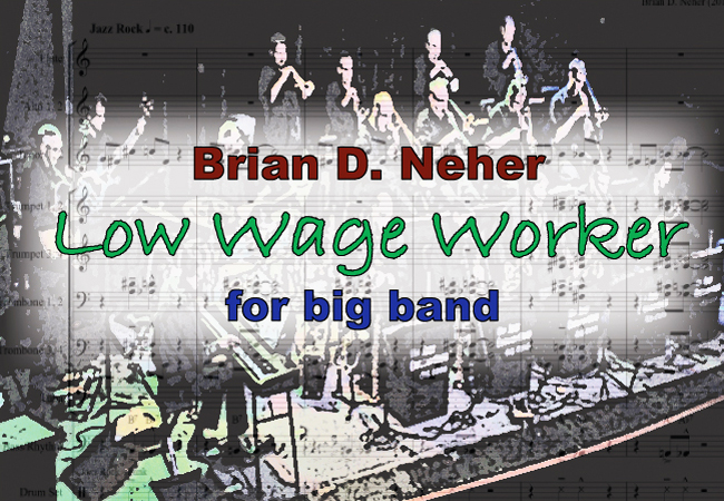 Neher-Low Wage Worker big band